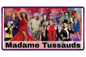 Madame Tussauds