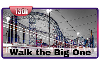 Walk the Big One 13th