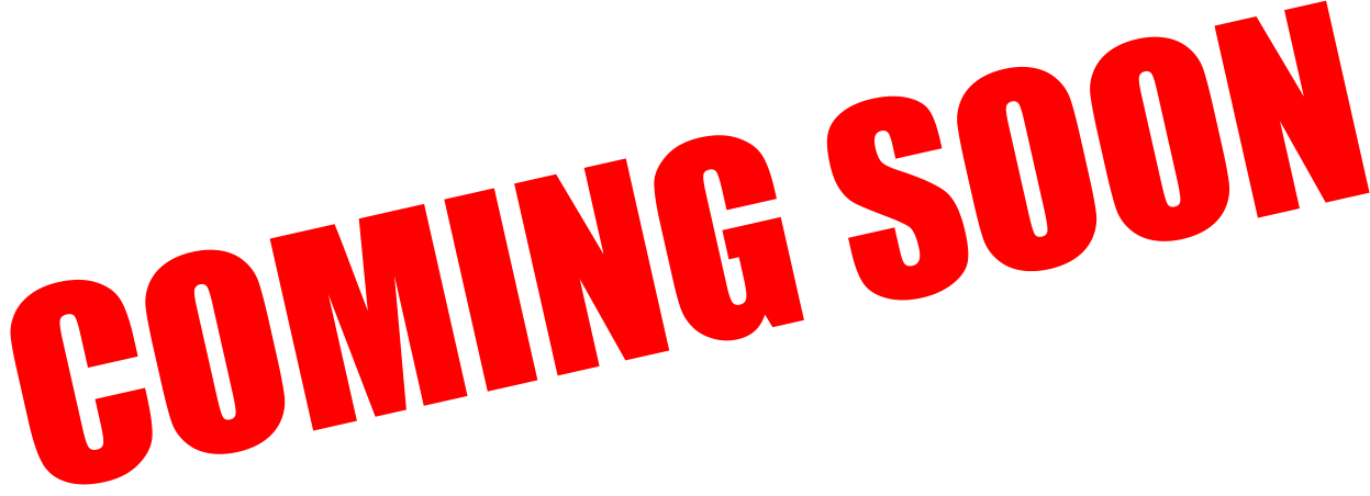 COMING SOON