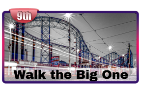 Walk the Big One 9th